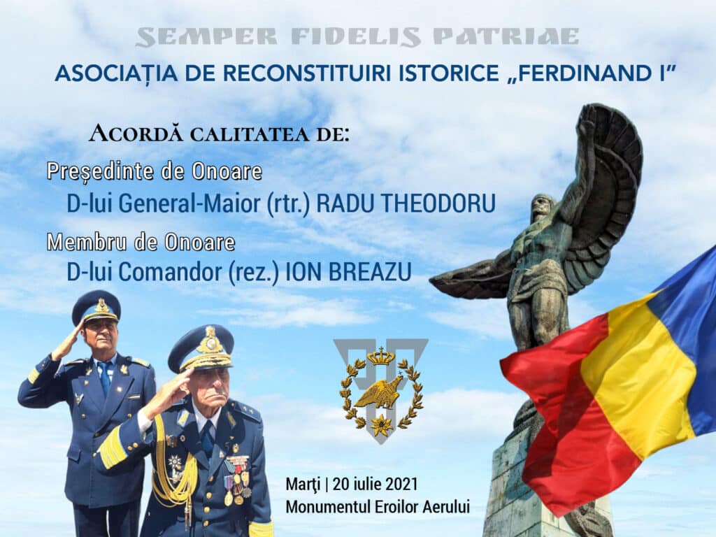 Generalul Radu Theodoru, legenda armatei române, Președinte de onoare al Asociației de Reconstituiri Istorice „Ferdinand I”